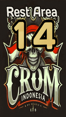 a poster for rest area 14 crom indonesia with a skull on it