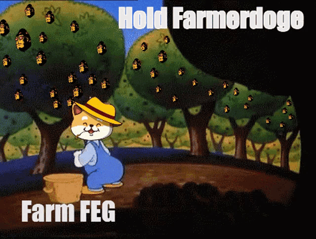 a cartoon of a cat wearing overalls and a farmer hat with the words hold farmerdoge farm feg
