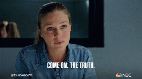 Come On The Truth Hailey Upton GIF - Come On The Truth Hailey Upton Chicago Pd GIFs