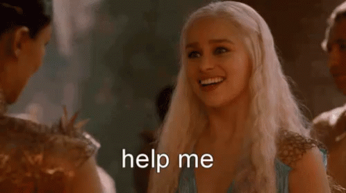 Help Me! - Game Of Thrones GIF - Daenerystargaryen Emiliaclarke Help GIFs