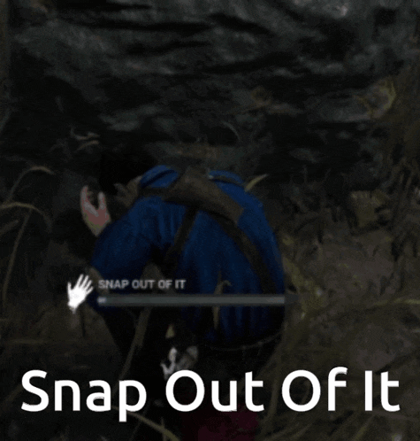 Snap Out Of It Dbd GIF - Snap Out Of It Dbd Thinking GIFs