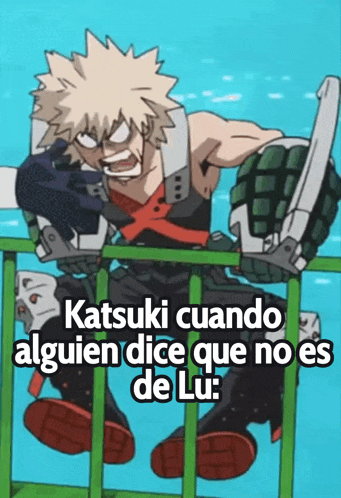 katsuki cuando alguien dice que no es de lu is a cartoon character