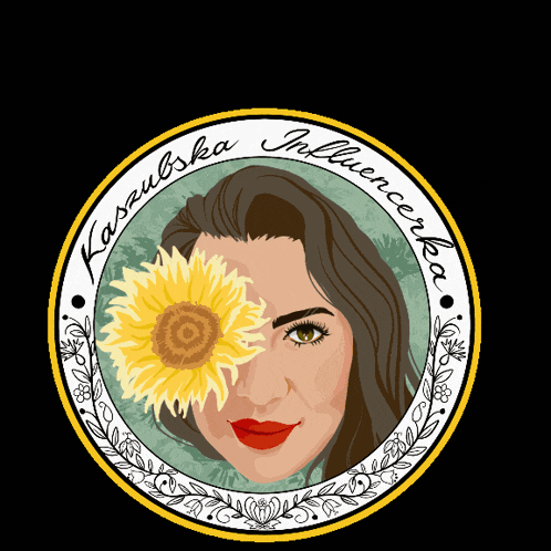 a woman with a sunflower in her eye and the words kaszubska influencerka