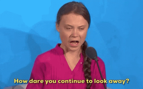 How Dare You Continue Look Away Angry GIF - How Dare You Continue Look Away Angry Greta Thunberg GIFs