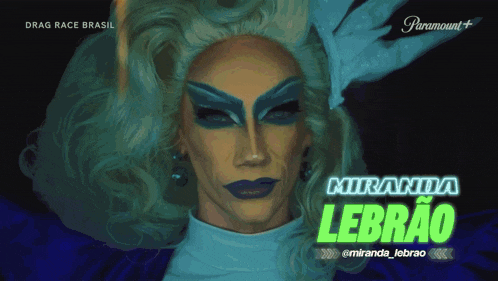a drag queen named miranda lebrao appears on a paramount + ad