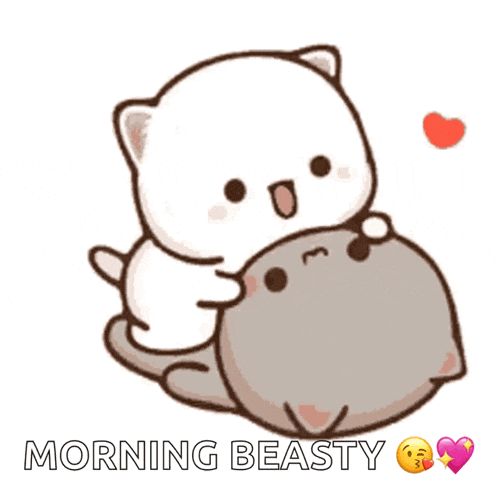 a cartoon of a cat hugging another cat with the words morning beasty above it