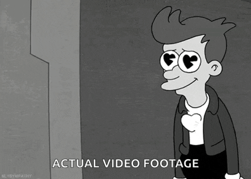 a black and white cartoon of a man with hearts in his eyes and the words actual video footage below him .