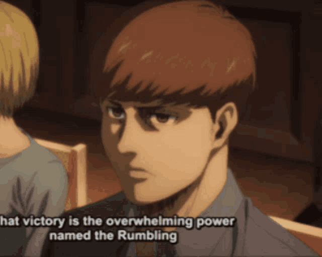 a man in a cartoon says that victory is the overwhelming power called the rumbling