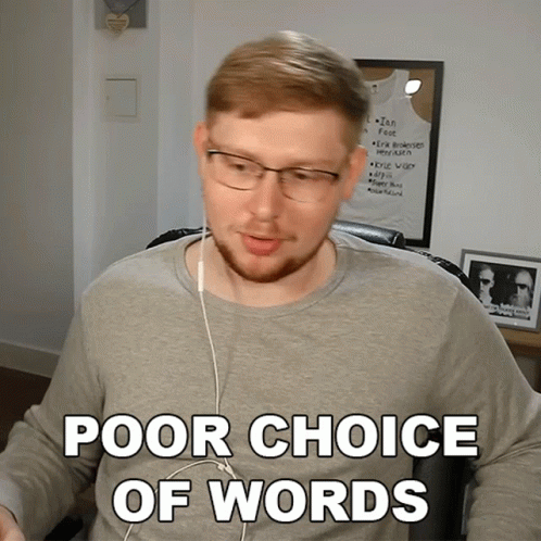 Poor Choice Of Words Ollie Dixon GIF - Poor Choice Of Words Ollie Dixon Wrong Word Selection GIFs