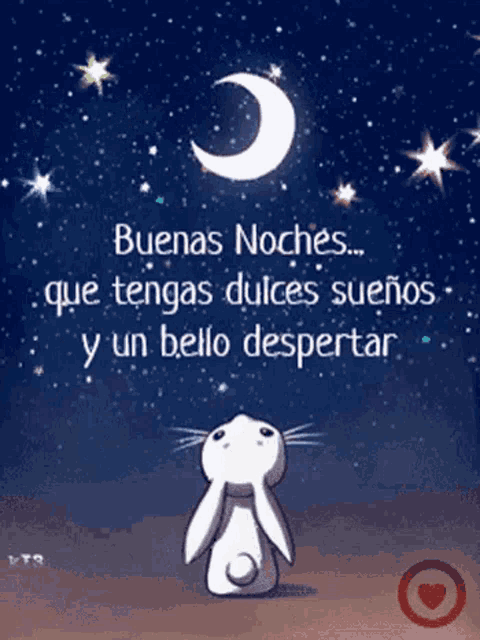 a picture of a rabbit with the words buenas noches que tengas dulces suenos y un bello despertar on it