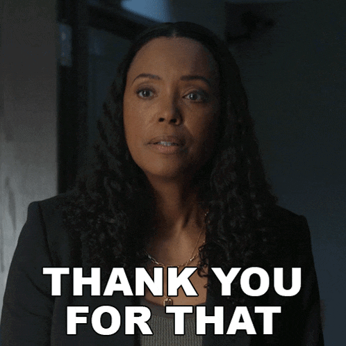 a woman says " thank you for that " in front of her face