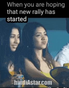 two women sitting next to each other with a caption that reads when you are hoping that new rally has started