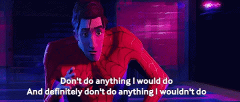 Spider Man Wouldnt Do GIF - Spider Man Wouldnt Do Anything GIFs
