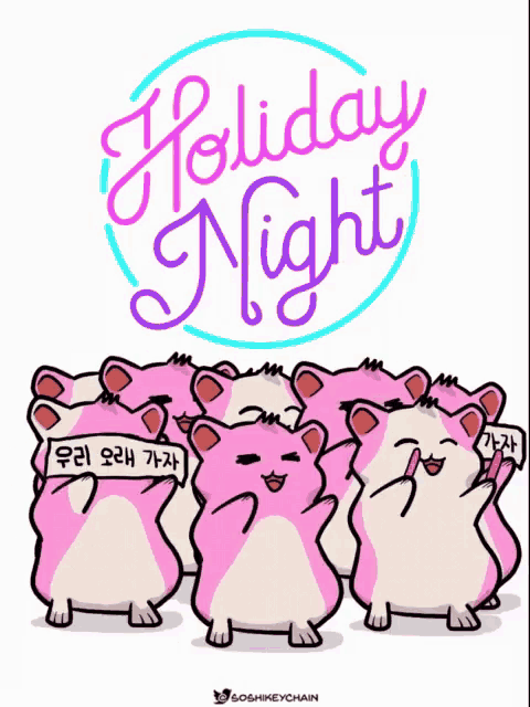 a group of pink hamsters are standing in front of a holiday night logo