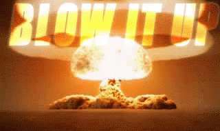 Blow It Up GIF - Blowup GIFs