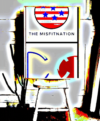 a sign that says the misfitnation is on a stool