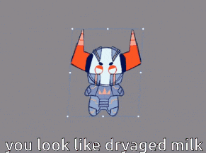 a drawing of a robot with horns and the words " you look like dryaged milk "