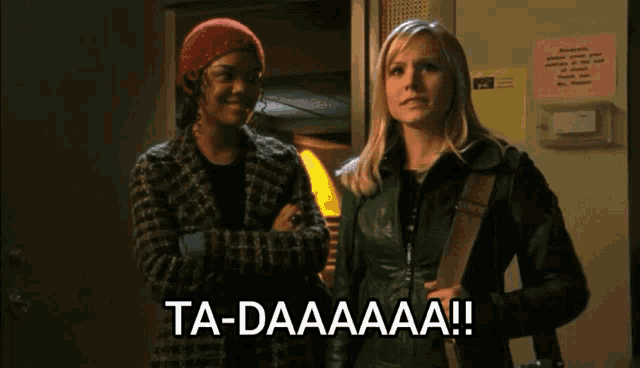 two women standing next to each other with the words ta-daaaaa on the bottom