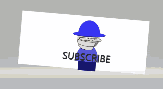 a sign that says subscribe on it with a blue hat