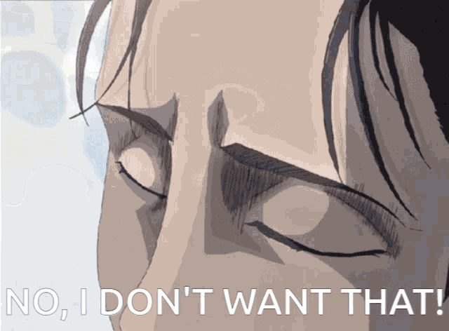 Eren Yeager No I Dont Want That GIF - Eren Yeager No I Dont Want That Attack On Titan GIFs