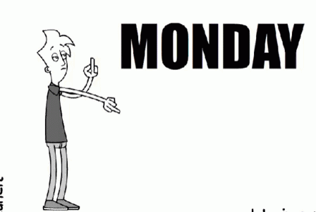 Fuck Monday GIF - Fuck Monday GIFs