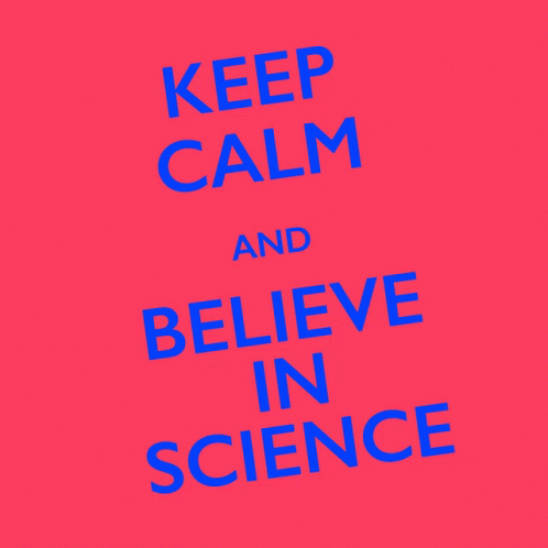 Pandemic Keep Calm GIF - Pandemic Keep Calm Believe In Science GIFs