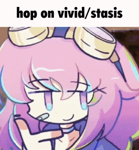 a cartoon drawing of a girl with the words hop on vivid / stasis