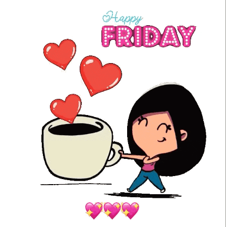 a cartoon girl is holding a cup of coffee with hearts coming out of it and the words happy friday above her