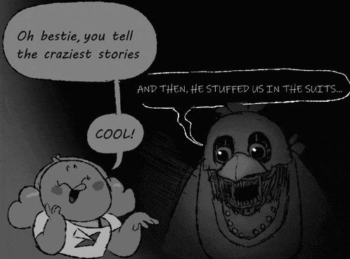 a black and white cartoon says oh bestie you tell the craziest stories and then he stuffed us in the suits