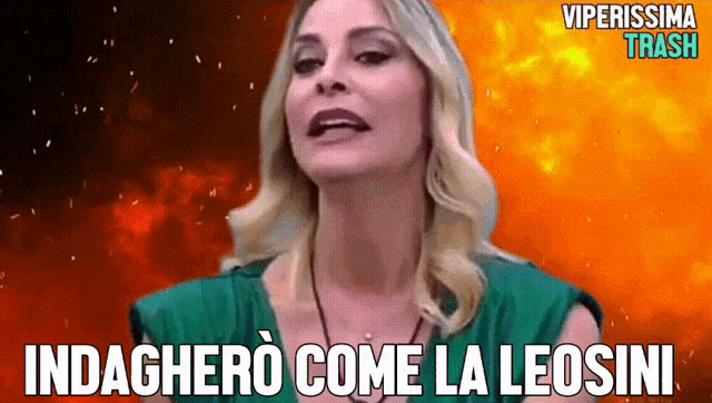 a woman says indaghero come la leosini in front of a fire background