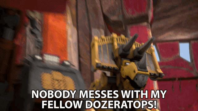Nobody Messes With My Fellow Dozeratops Dinotrux GIF - Nobody Messes With My Fellow Dozeratops Dozer Dinotrux GIFs