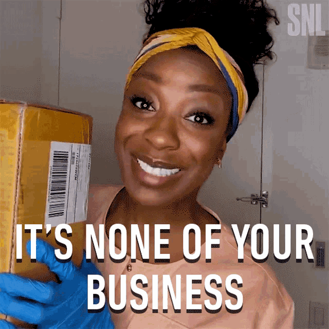 Its None Of Your Business Ego Nwodim GIF - Its None Of Your Business Ego Nwodim Saturday Night Live GIFs