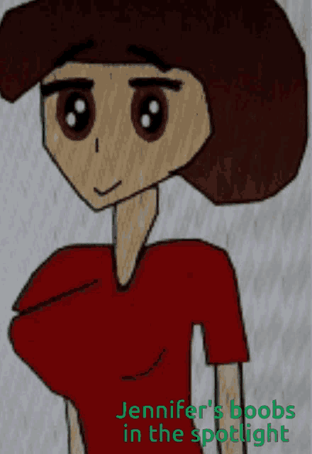 a drawing of a girl with the words jennifer 's boobs in the spotlight at the bottom