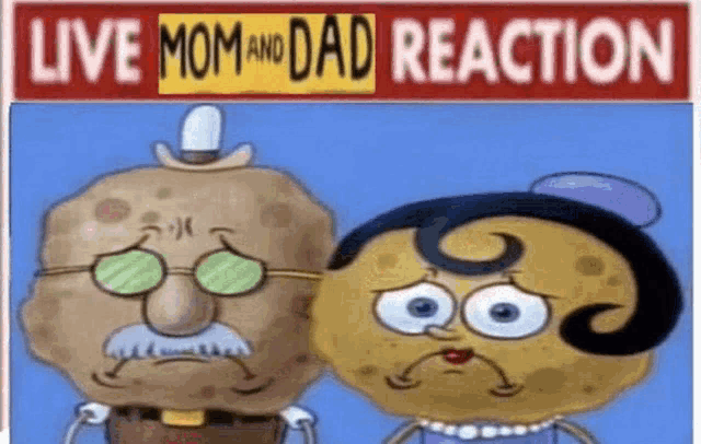 a cartoon of a man and a woman standing next to each other with a sign that says live mom and dad reaction