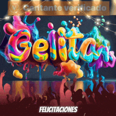 a poster that says felicitaciones with a crowd of people