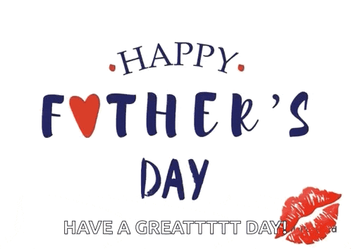 a happy father 's day greeting card with a kiss
