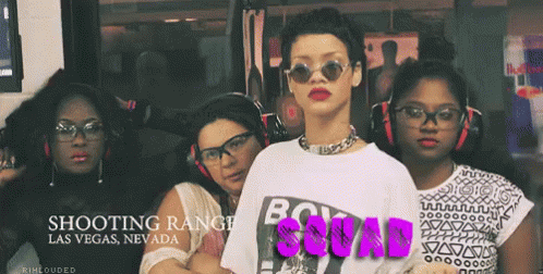 Ladiez GIF - Squad Rihanna Whatre You Looking At GIFs