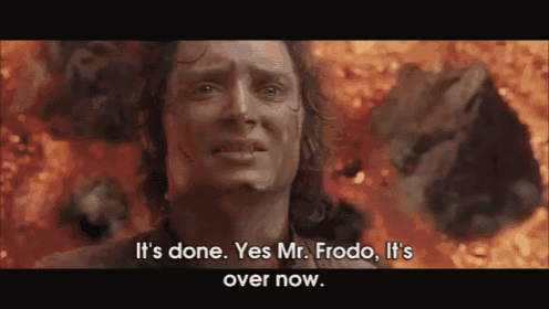 It'S Done. It'S Over Now. GIF - Lotr Frodo Sam GIFs
