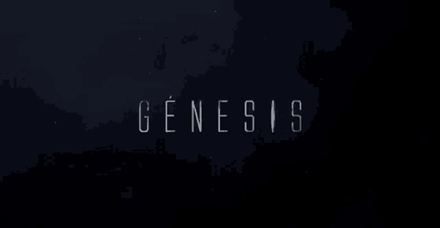a dark background with the word genesis in white letters