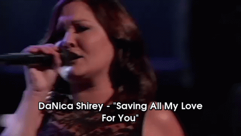Danica Shirey "Saving All My Love For You" GIF - The Voice Danica Shirey Saving My Love For You GIFs