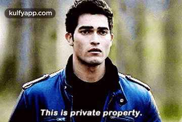 This Is Private Property..Gif GIF - This Is Private Property. Tyler Hoechlin Face GIFs