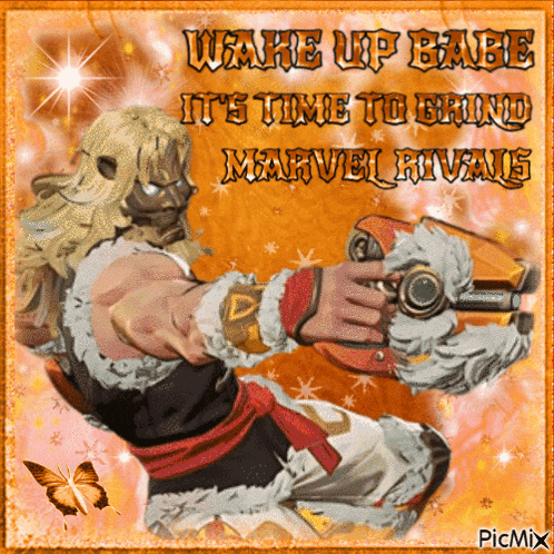 a picture of a man holding a gun that says wake up babe it 's time to grind marvel rivals