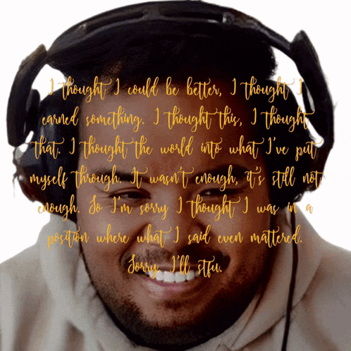 a man wearing headphones with a quote behind him that says ' i thought i could be better '
