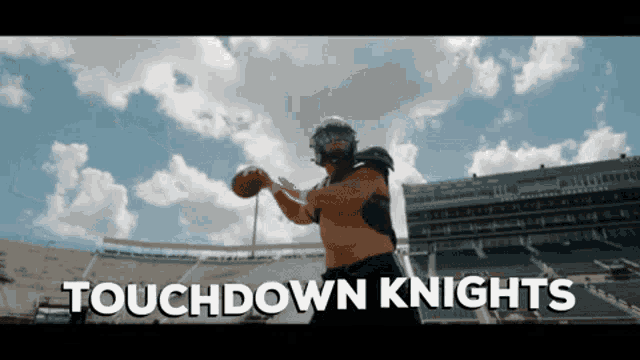 a football player throws a ball with the words touchdown knights written below him