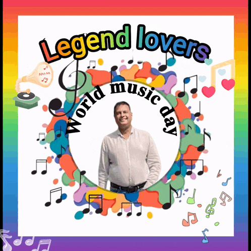 a poster for legend lovers world music day with a man