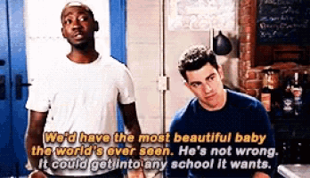 two men are standing next to each other and one of them says we 'd have the most beautiful baby the world 's ever seen .