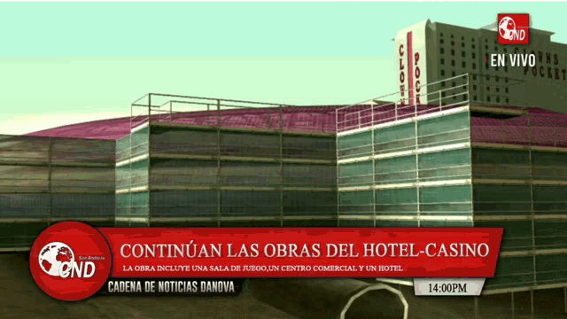 cadena de noticias danova is reporting on a hotel casino