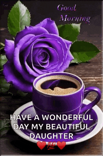 a cup of coffee and a purple rose on a saucer with a good morning message .