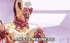 3po Star Wars GIF - 3po Star Wars This Is Madness GIFs