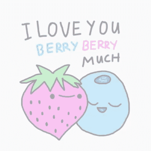 a drawing of a strawberry and a blueberry with the words i love you berry berry much